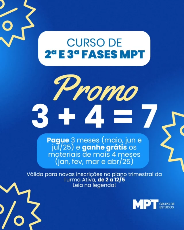 📢 PROMO 3 + 4 = 7

Preparar-se com antecedência é essencial para quem busca a aprovação no concurso do MPT. E se você ainda estava esperando um sinal pra começar, ele chegou!

🎯 Já estamos no quinto mês do nosso ciclo de preparação e, para marcar esse momento, lançamos uma promoção especial para quem se inscrever no plano trimestral do CURSO DE 2ª E 3ª FASES MPT – TURMA ATIVA.

Quem entra agora tem acesso a:
📝 Questões discursivas e práticas elaboradas por professores experientes
🪞Espelhos de correção
📚 Respostas dos alunos e seleção das melhores
🎧 Áudios de correção individualizada
📂 Materiais de apoio e banco de documentos com orientações dos professores e conteúdos exclusivos do MPT

👉🏼 Como funciona?
Matricule-se no plano trimestral da Turma Ativa, pague 3 meses (maio, junho e julho/25) e ganhe GRÁTIS os materiais de mais 4 meses (janeiro, fevereiro, março e abril/25)!
✅ Ou seja: por apenas 3 mensalidades, você leva 7 meses completos de material!

👉🏼 Até quando vale a promo?
Válida para inscrições realizadas no período de 2 a 12 de maio

👉🏼 Quanto fica?
1x R$ 957,00 PIX

👉🏼 Por quanto tempo tenho acesso ao curso?
Até dia 5/8

👉🏼 E depois?
Você pode renovar se quiser. Não há nenhuma multa ou taxa de cancelamento. 
 
👉🏼 Como se inscrever?
Basta enviar um e-mail para mptgrupo@gmail.com informando que deseja aproveitar a promoção.

📍 Mais informações e acesso a amostra gratuita do material disponível na nossa página. O link está na bio!

#turmaativa #preparacaodeexcelencia #mpt #carreirasjuridicas #aprovacao #direitodotrabalho #foconoobjetivo #mptgrupodeestudos